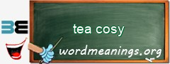 WordMeaning blackboard for tea cosy